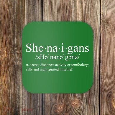 Shenanigans Definition St Patricks Day Funny Coaster