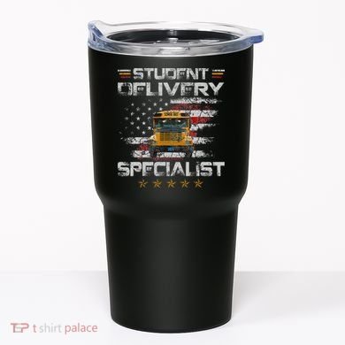 Student Delivery Specialist Funny School Bus Driver Tumbler