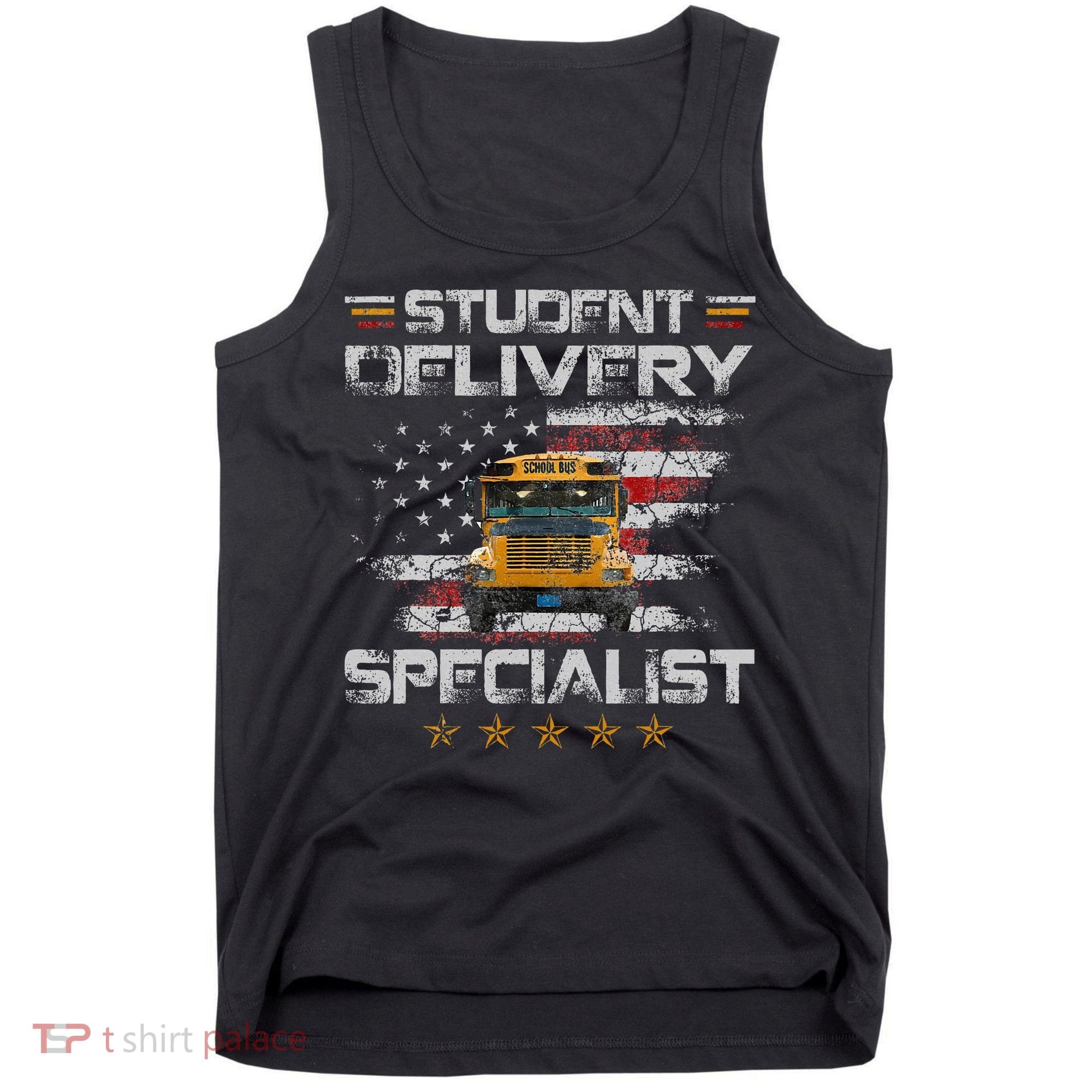 Student Delivery Specialist Funny School Bus Driver Tank Top