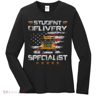 Student Delivery Specialist Funny School Bus Driver Women's Long Sleeve Shirt