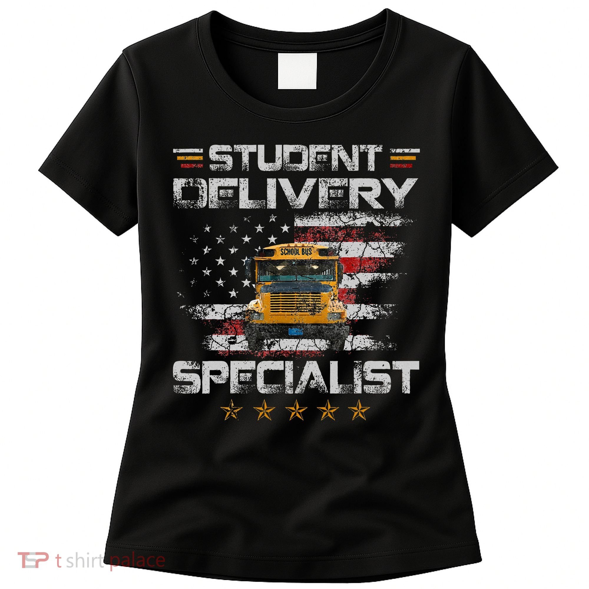 Student Delivery Specialist Funny School Bus Driver Women's T-Shirt