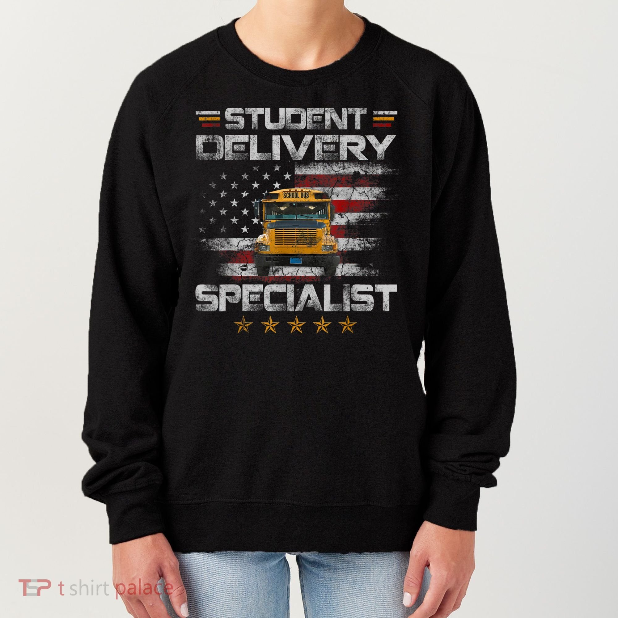 Student Delivery Specialist Funny School Bus Driver Men Women's Sweatshirt