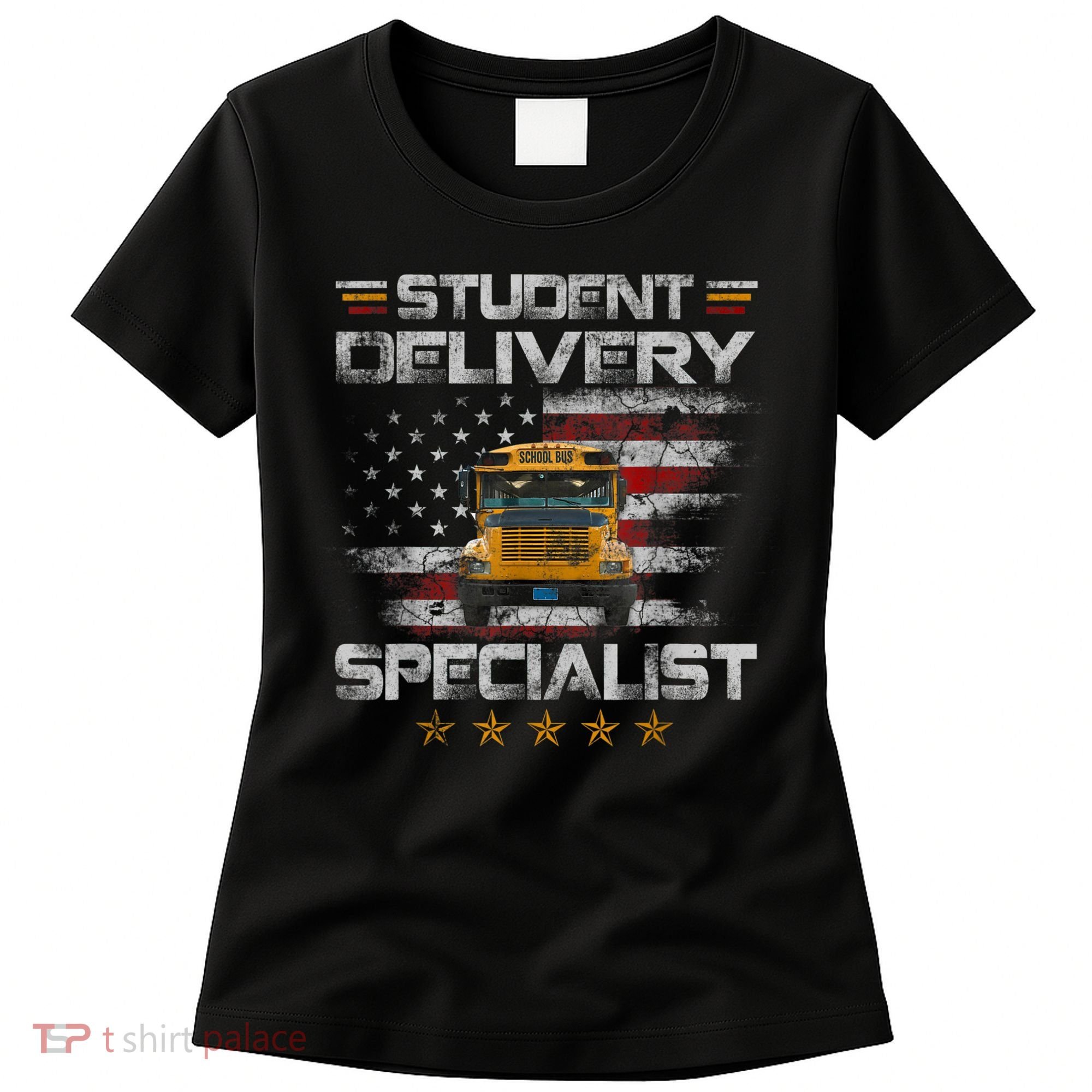 Student Delivery Specialist Funny School Bus Driver Men Women's T-Shirt