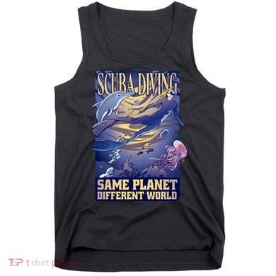 Scuba Diving Same Planet Different World Tank Top