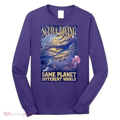 Scuba Diving Same Planet Different World Long Sleeve Shirt