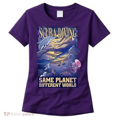 Scuba Diving Same Planet Different World Women's T-Shirt