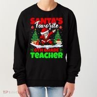 Santa Dabbing Santas Favorite 6Th Grade Teacher Christmas Gift Women's Sweatshirt thumb 0