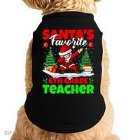 Santa Dabbing Santas Favorite 6Th Grade Teacher Christmas Gift Doggie Tank thumb 0