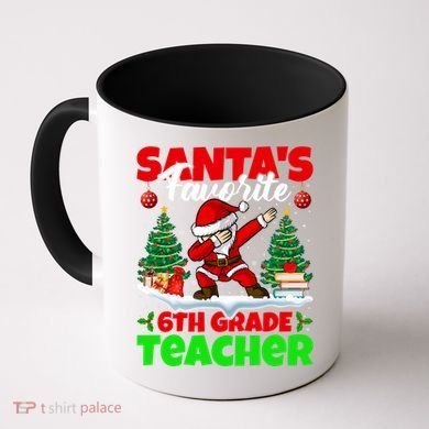Santa Dabbing Santas Favorite 6Th Grade Teacher Christmas Gift Coffee Mug