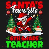 Santa Dabbing Santas Favorite 6Th Grade Teacher Christmas Gift Women's Hoodie thumb 2