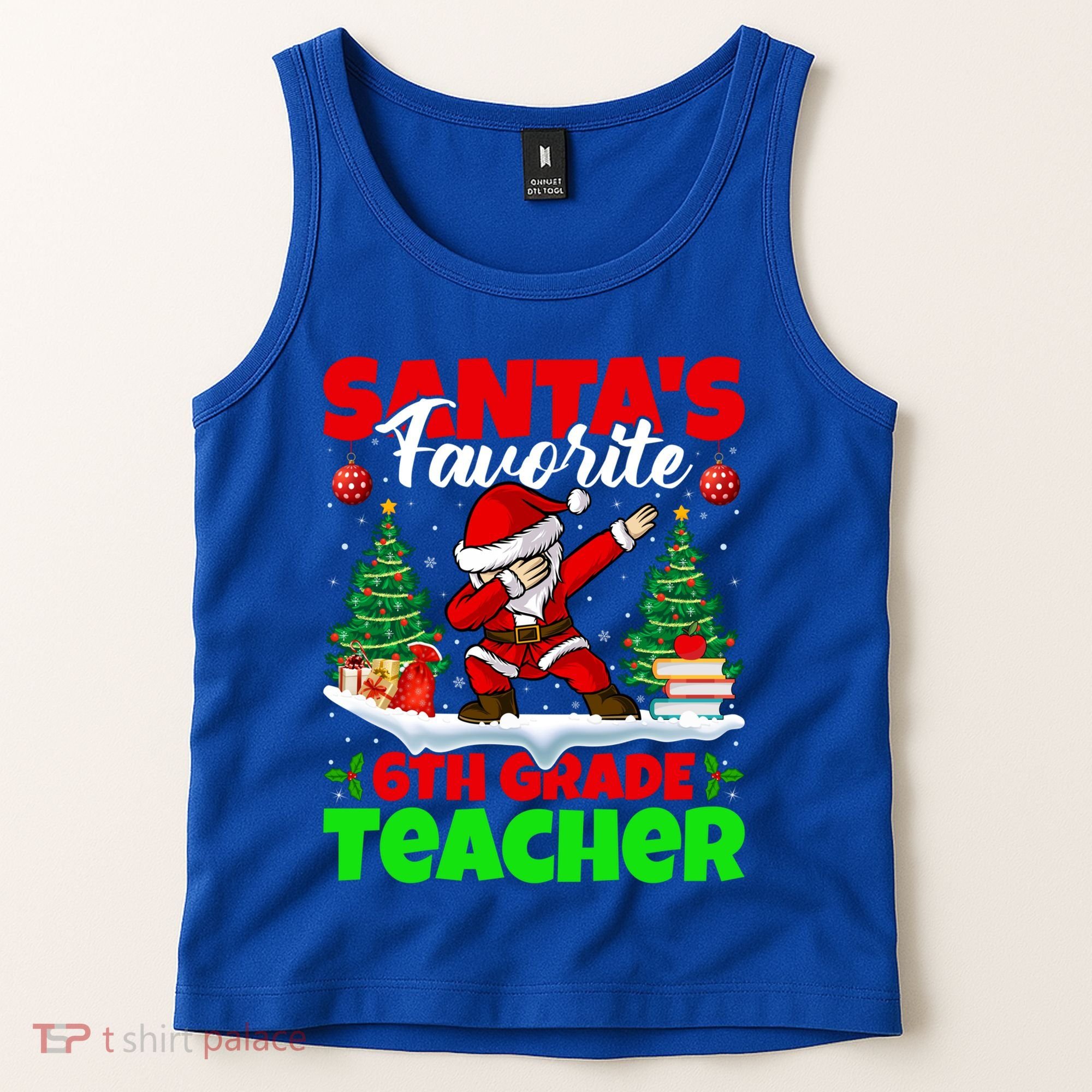 Santa Dabbing Santas Favorite 6Th Grade Teacher Christmas Gift Tank Top