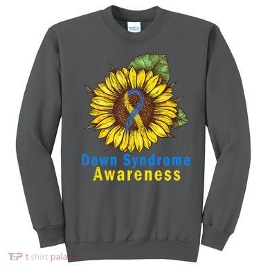 Sunflower Down Syndrome Awareness Sweatshirt