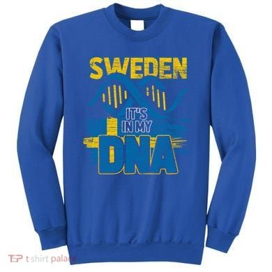 Sverige Dna Swedish Flag Sweden Great Gift Sweatshirt