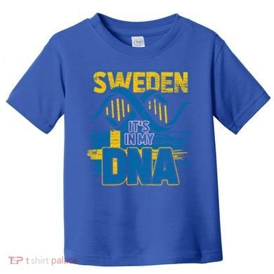 Sverige Dna Swedish Flag Sweden Great Gift Toddler T-Shirt