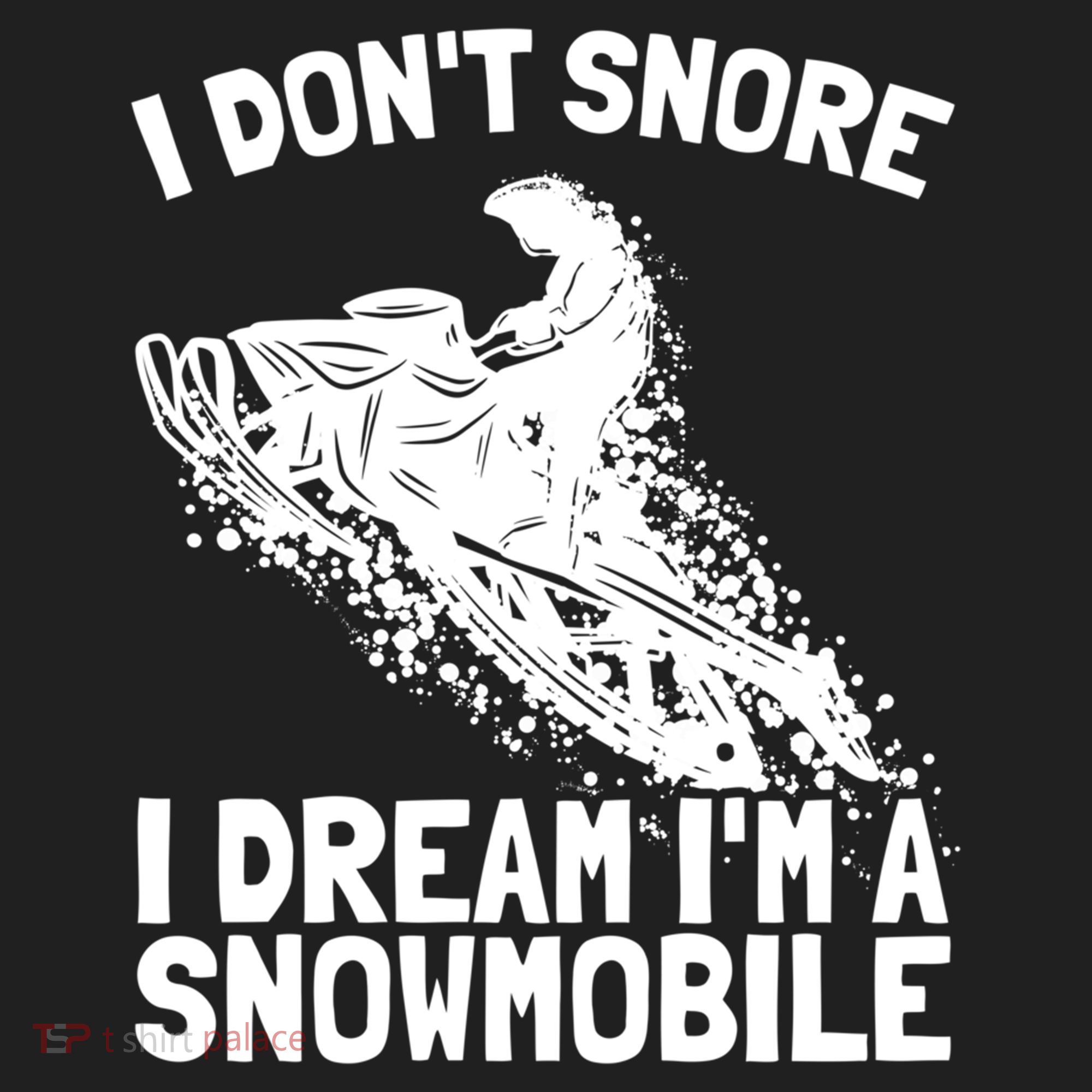 Snowmobile Dream Snore I Snoring Rider Driver Cool Gift Beanie