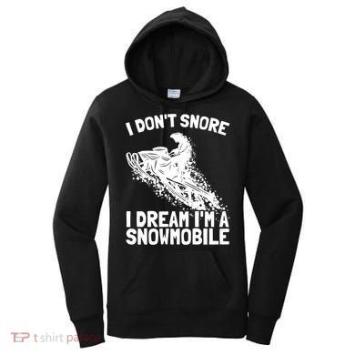 Snowmobile Dream Snore I Snoring Rider Driver Cool Gift Women's Hoodie