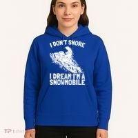 Snowmobile Dream Snore I Snoring Rider Driver Cool Gift Hoodie thumb 5