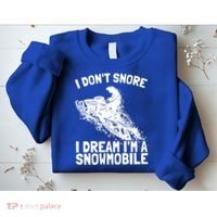 Snowmobile Dream Snore I Snoring Rider Driver Cool Gift Sweatshirt thumb 2