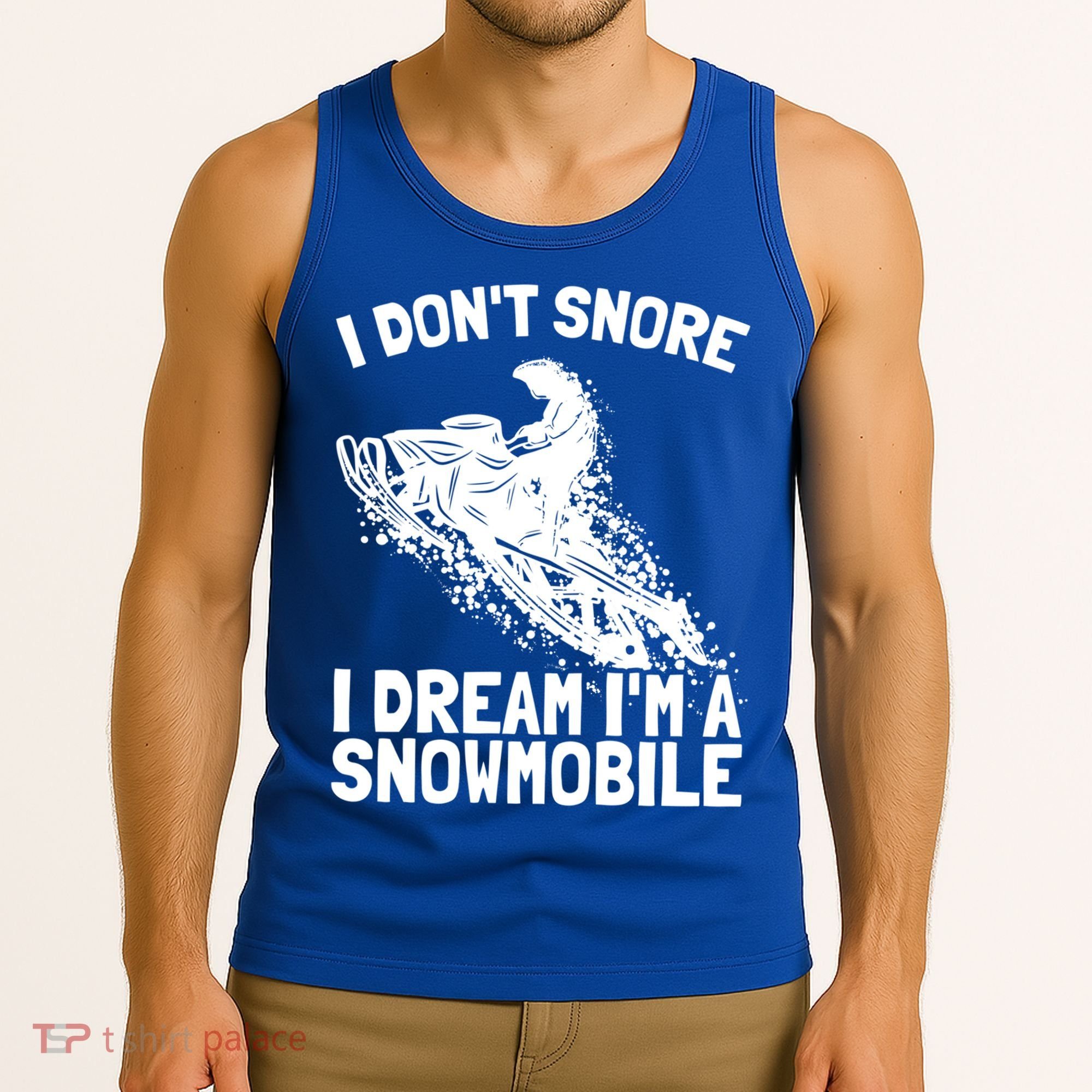 Snowmobile Dream Snore I Snoring Rider Driver Cool Gift Tank Top