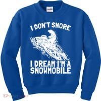Snowmobile Dream Snore I Snoring Rider Driver Cool Gift Kids Sweatshirt thumb 0