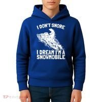 Snowmobile Dream Snore I Snoring Rider Driver Cool Gift Kids Hoodie thumb 4