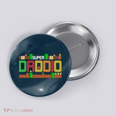 Super Dad Super Daddio Gift Cute Funny Daddy Gift Button