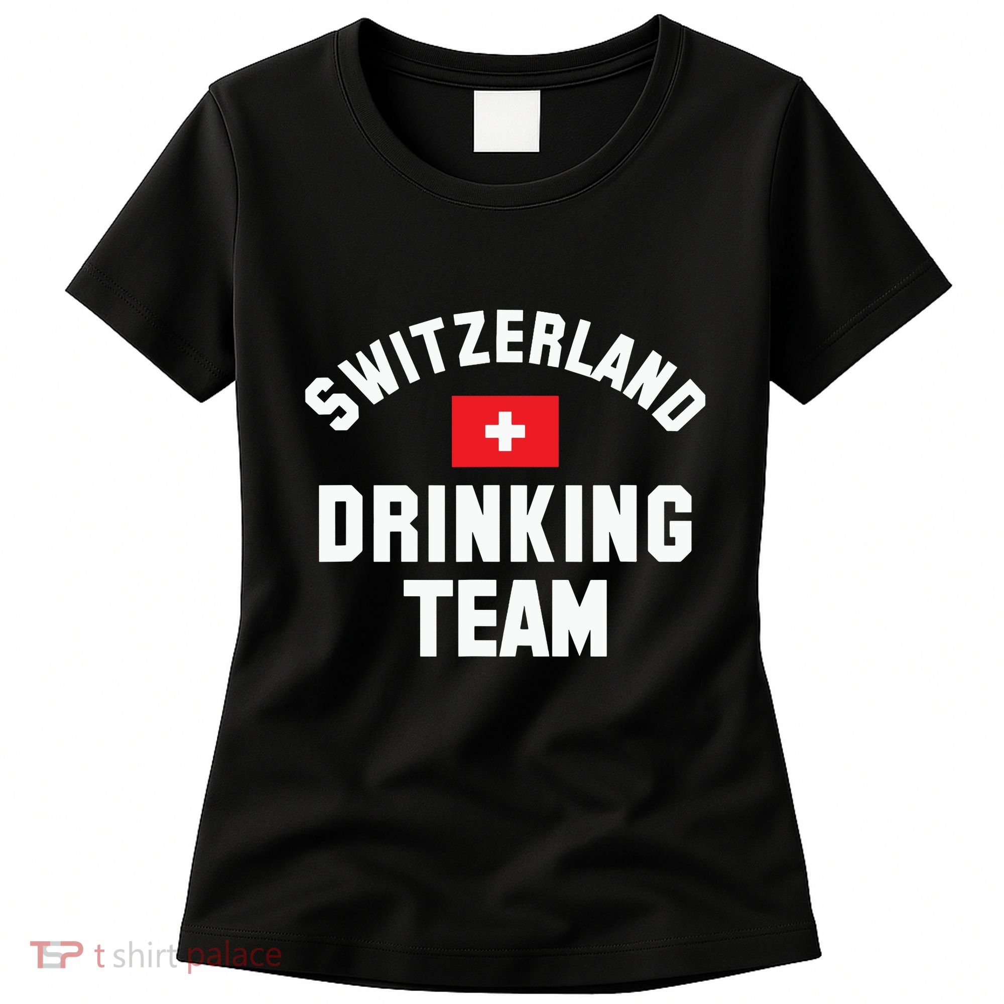 Switzerland Drinking Team For Switzerland Sports Fans Women's T-Shirt