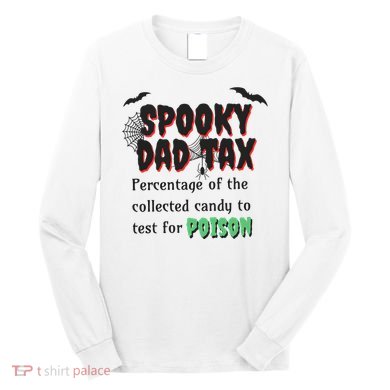 Spooky Dad Tax Halloween Funny Family Matching Halloween Long Sleeve Shirt