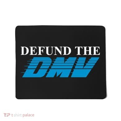 Defund The Dmv Mousepad