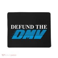 Defund The Dmv Mousepad thumb 0