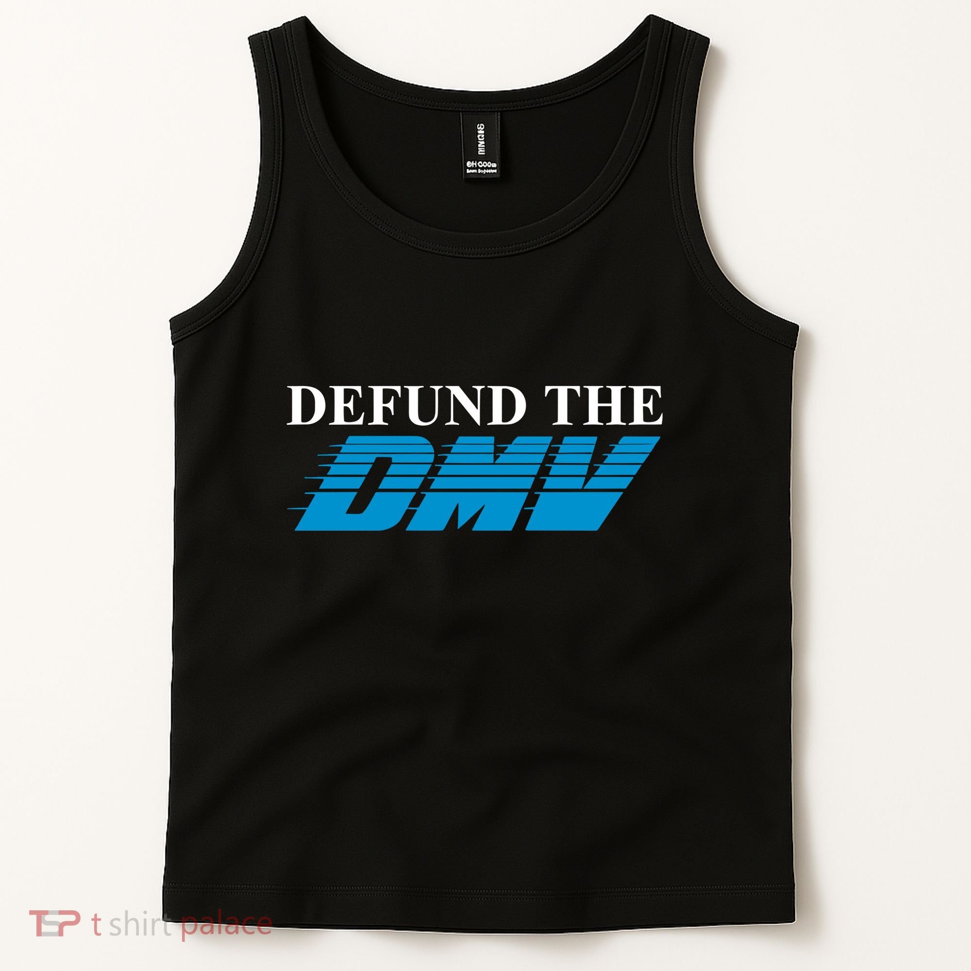 Defund The Dmv Tank Top