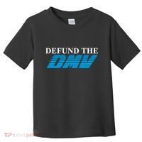 Defund The Dmv Toddler T-Shirt thumb 0