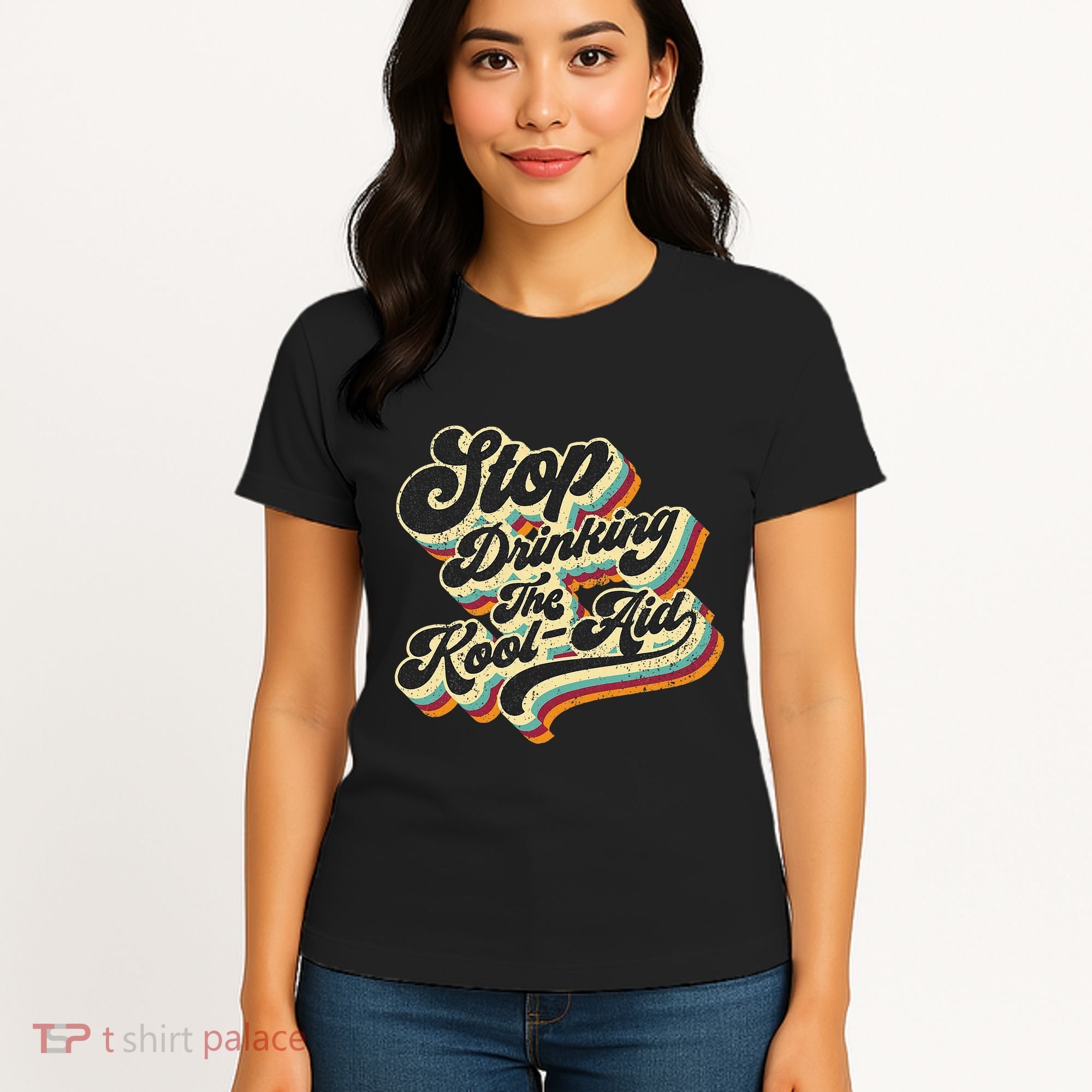 Stop Drinking The Koolaid Media News Msm Brainwashing Women's T-Shirt