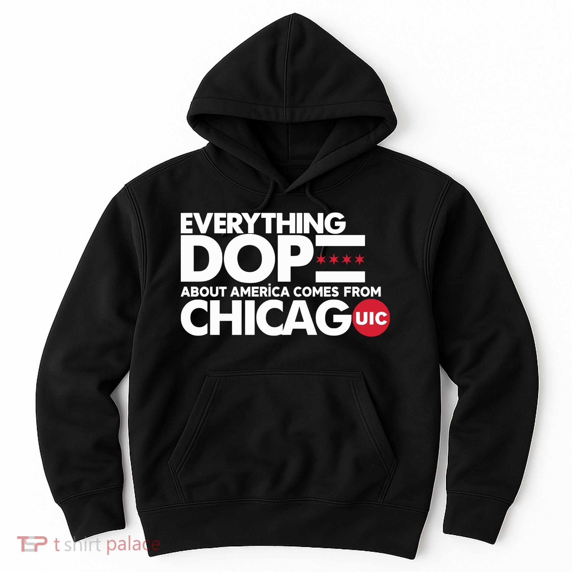 Shermann Dilla Thomas Everything Dope About America Comes From Chicago Uic Baske Hoodie