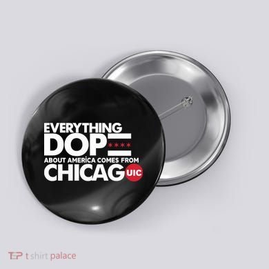 Shermann Dilla Thomas Everything Dope About America Comes From Chicago Uic Baske Button