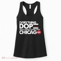 Shermann Dilla Thomas Everything Dope About America Comes From Chicago Uic Baske Women's Tank Top thumb 0