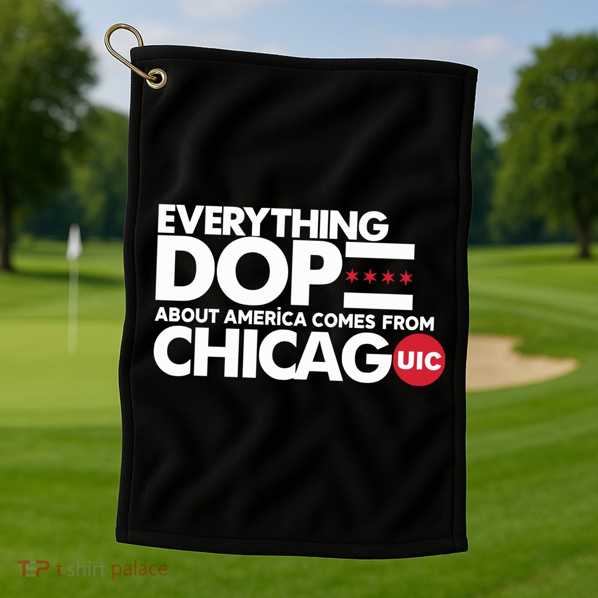 Shermann Dilla Thomas Everything Dope About America Comes From Chicago Uic Baske Golf Towel
