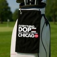 Shermann Dilla Thomas Everything Dope About America Comes From Chicago Uic Baske Golf Towel thumb 2