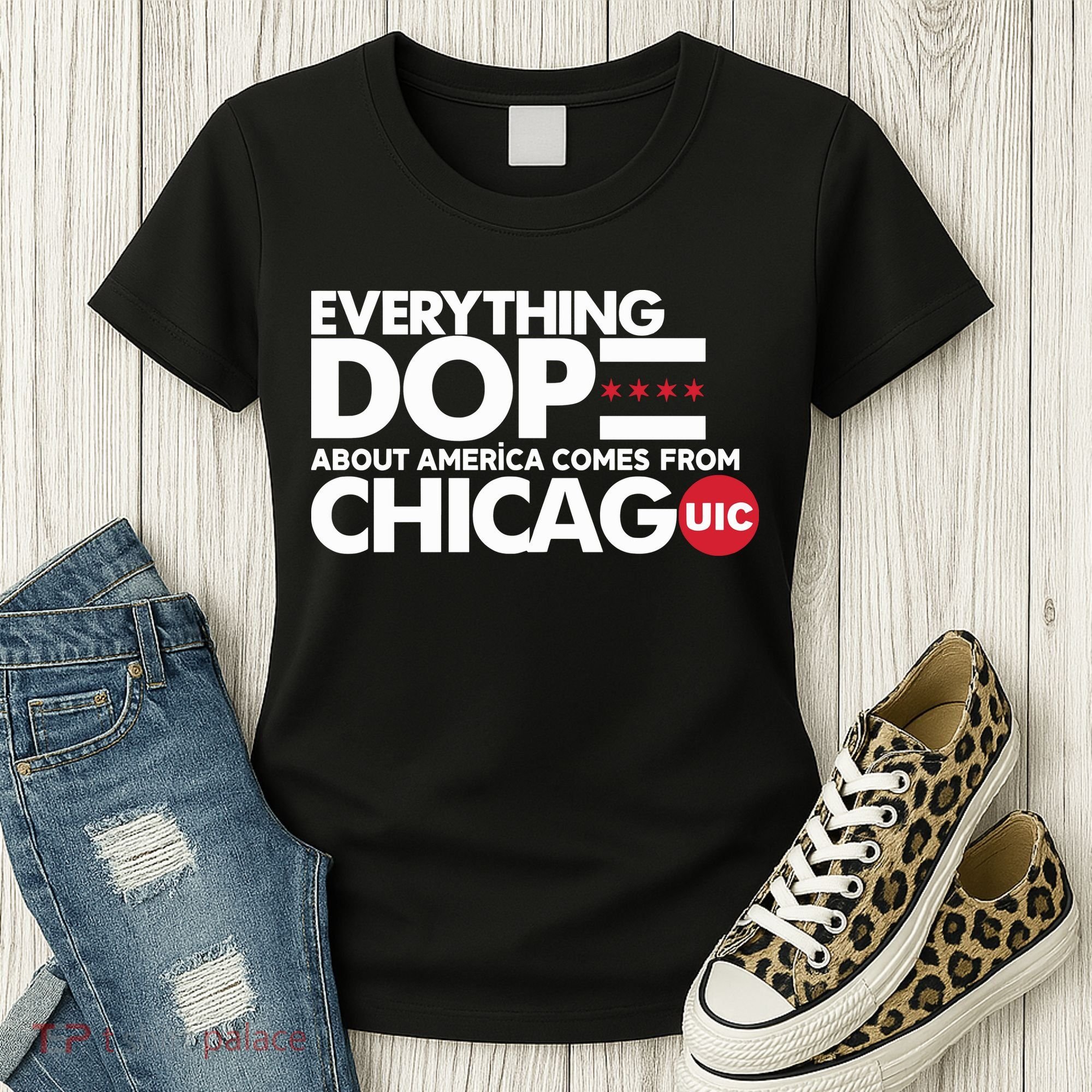 Shermann Dilla Thomas Everything Dope About America Comes From Chicago Uic Baske Women's T-Shirt