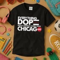 Shermann Dilla Thomas Everything Dope About America Comes From Chicago Uic Baske Kids T-Shirt thumb 3
