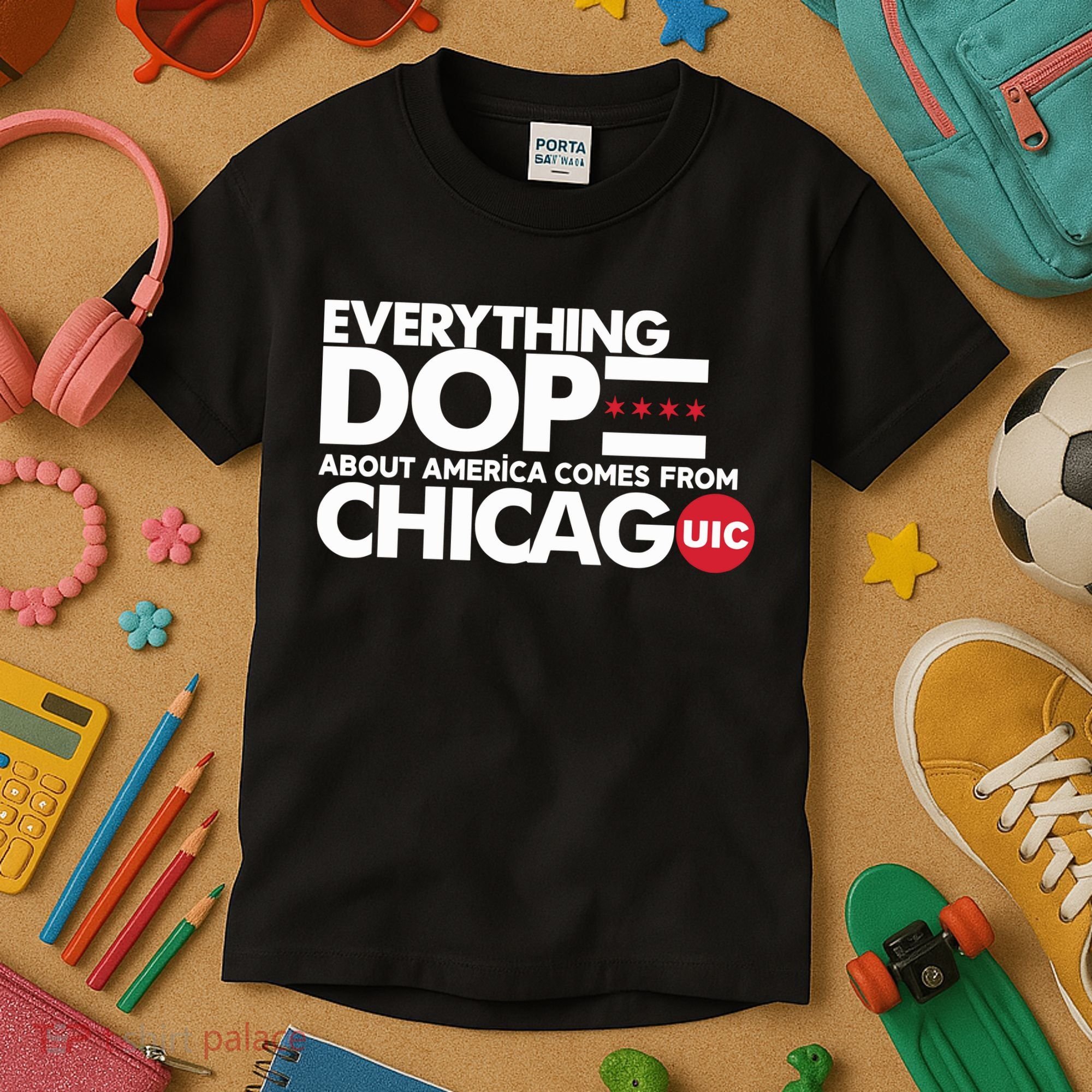 Shermann Dilla Thomas Everything Dope About America Comes From Chicago Uic Baske Kids T-Shirt