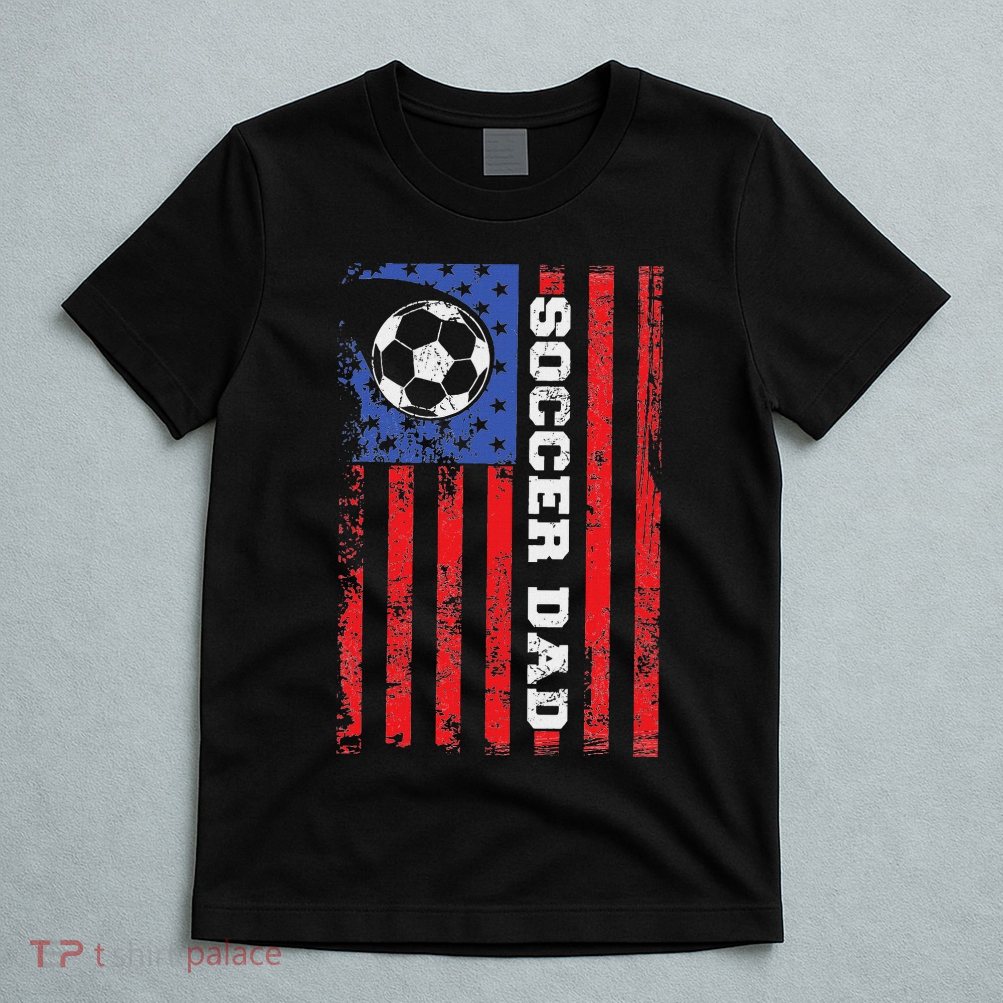 Soccer Dad Usa Flag All American Fathers T-Shirt