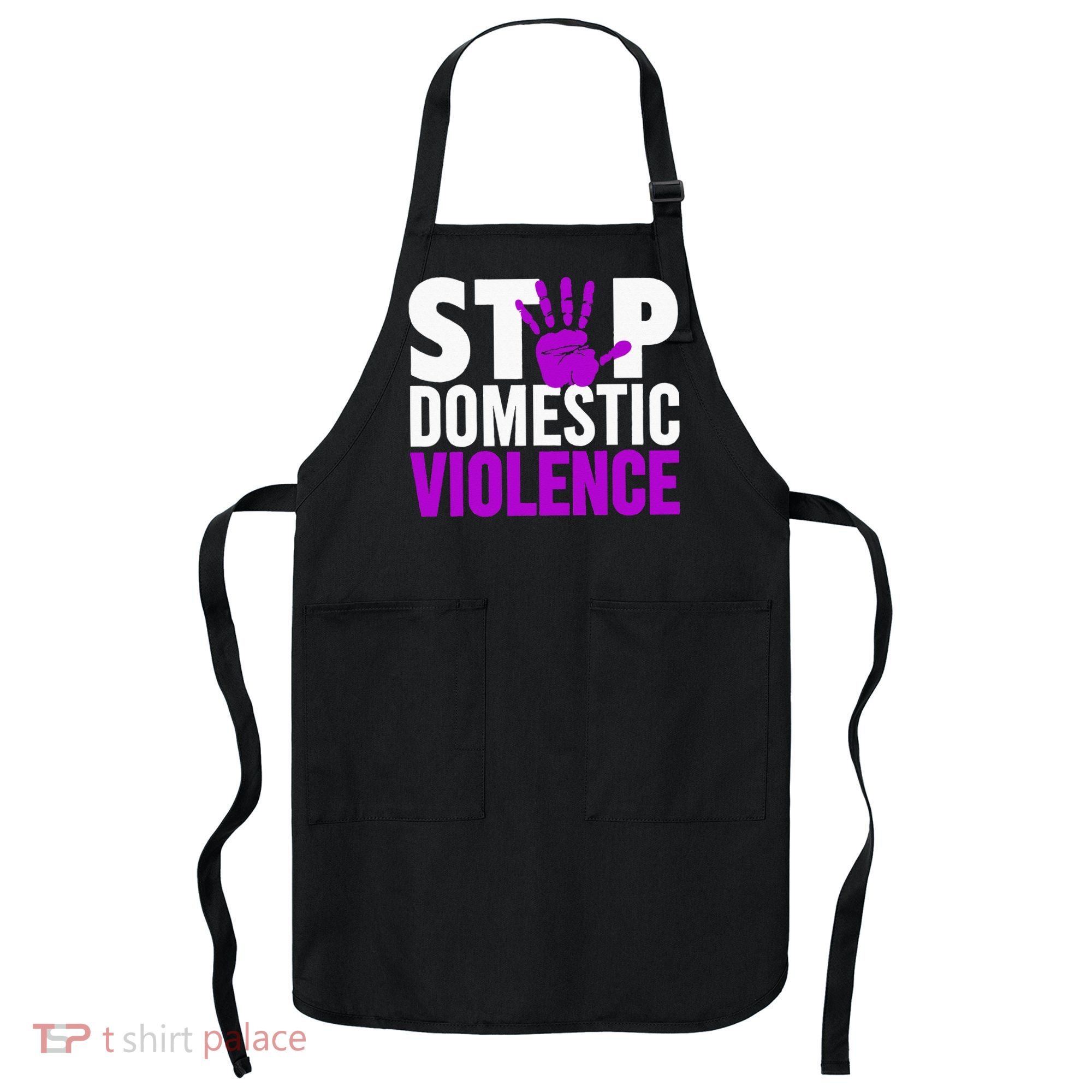 Stop Domestic Violence Domestic Violence Awareness Apron