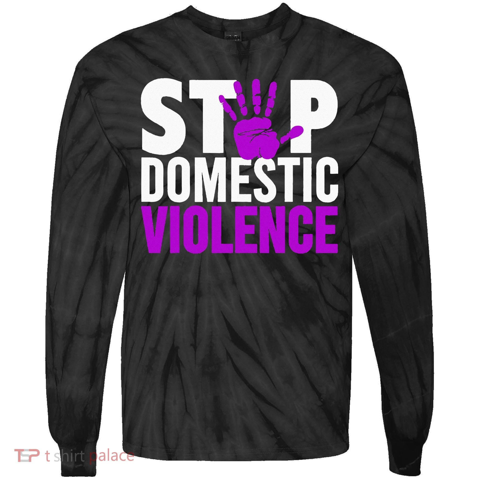 Stop Domestic Violence Domestic Violence Awareness Tie-Dye Long Sleeve Shirt
