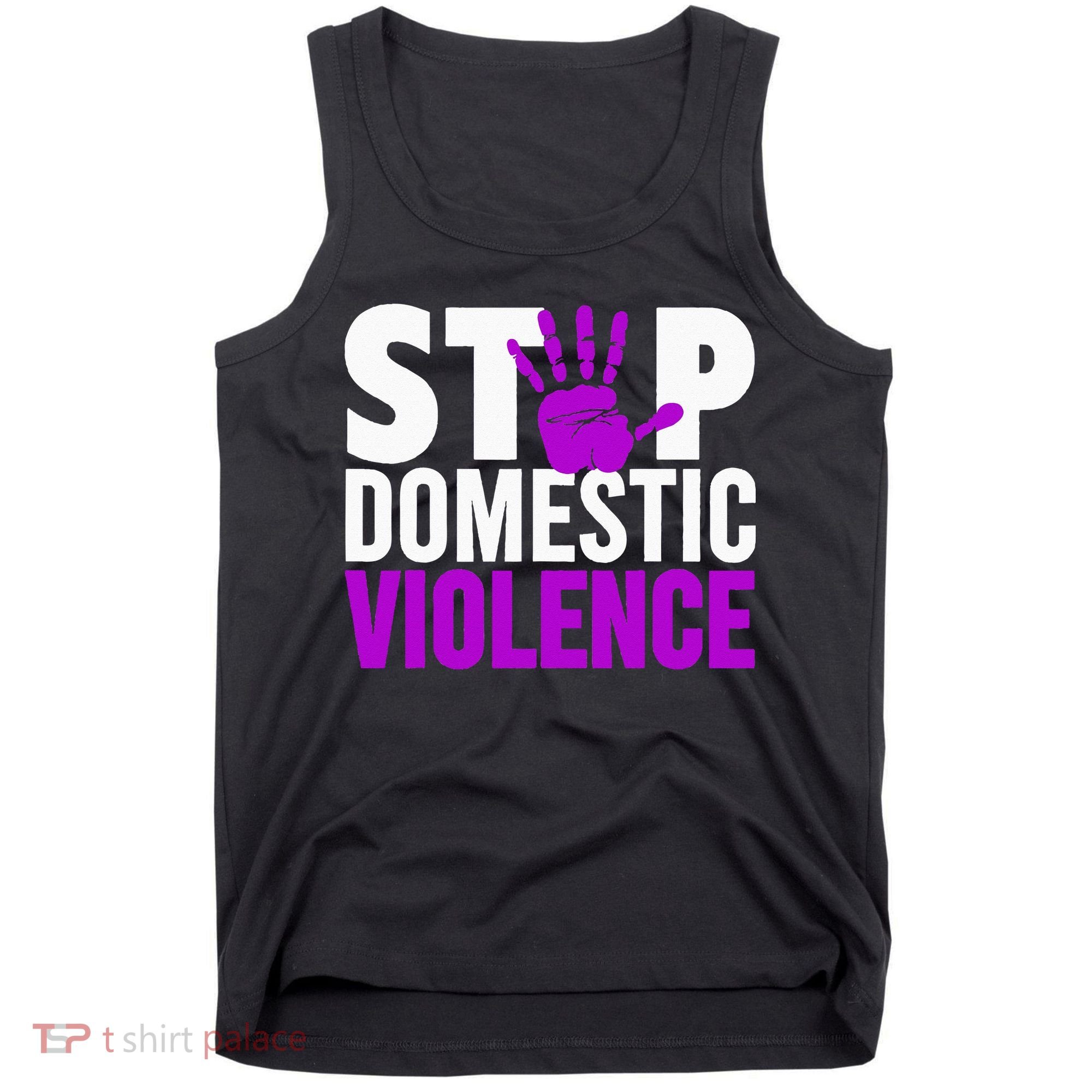 Stop Domestic Violence Domestic Violence Awareness Tank Top