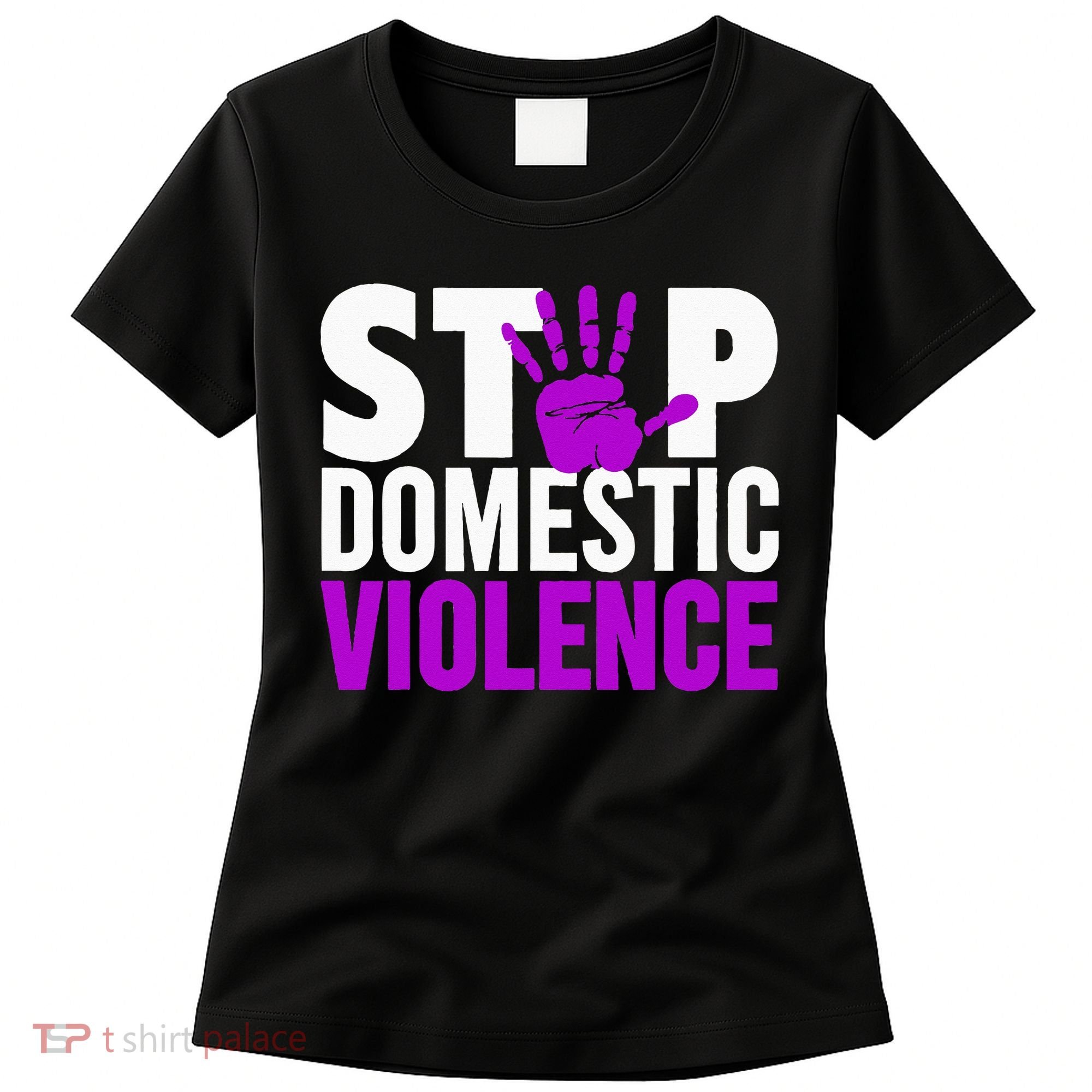 Stop Domestic Violence Domestic Violence Awareness Women's T-Shirt