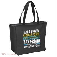Single Dad Who Commits Tax Fraud Tote Bag thumb 2