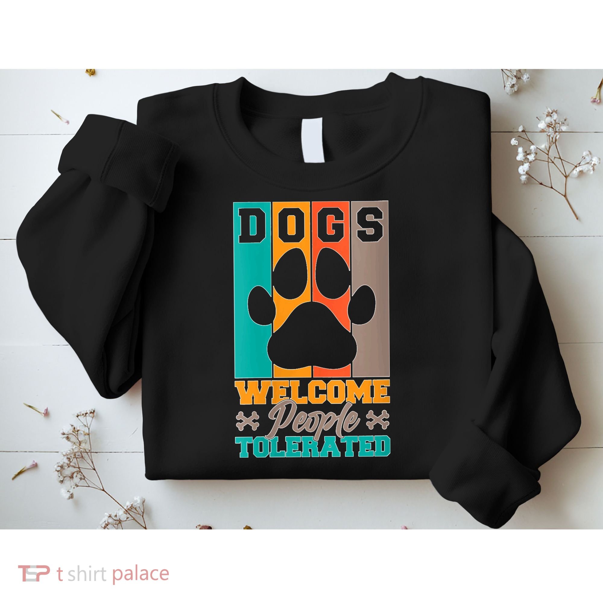 S Dogs Welcome People Tolerated V Neck Sweatshirt