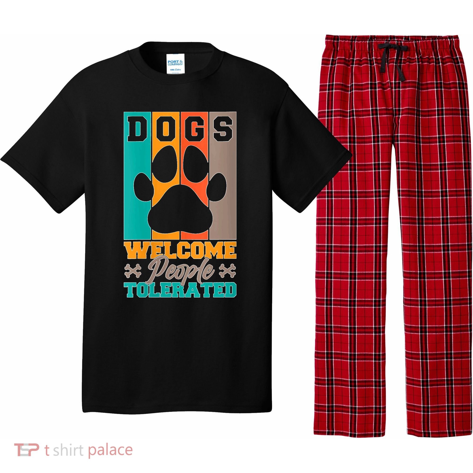 S Dogs Welcome People Tolerated V Neck Pajama Set
