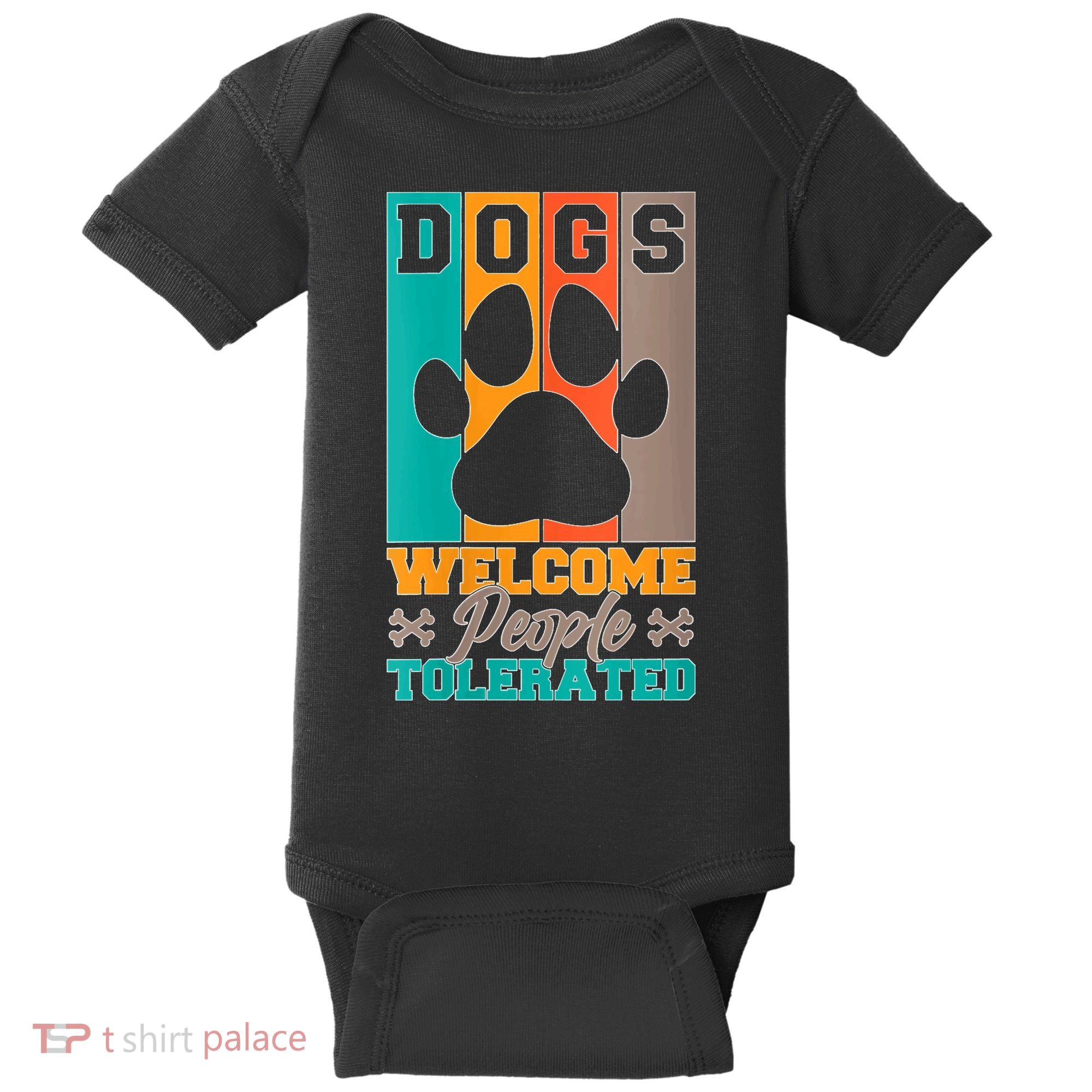 S Dogs Welcome People Tolerated V Neck Baby Bodysuit